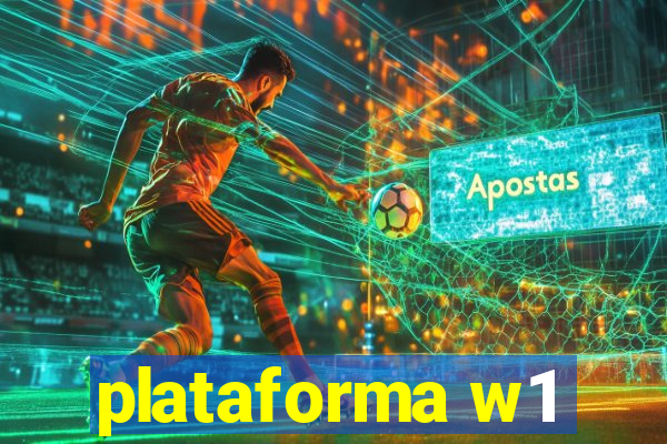 plataforma w1